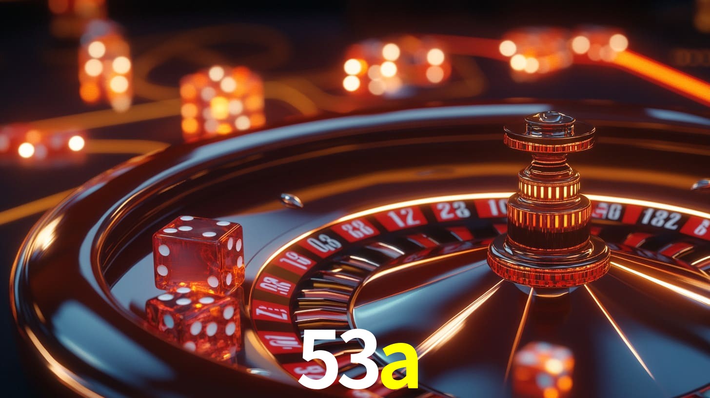 53a: A Experiência de Casino com Jogos de Mesa ao Vivo